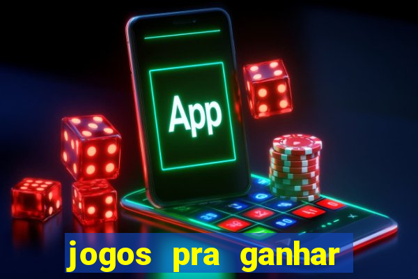 jogos pra ganhar dinheiro de verdade via pix na hora